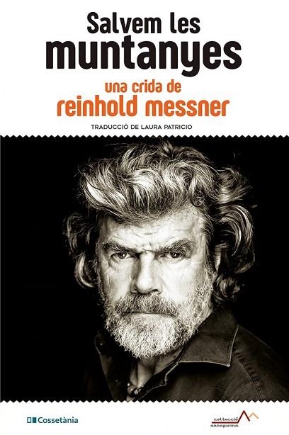 SALVEM LES MUNTANYES | 9788413560908 | MESSNER, REINHOLD | Llibreria Online de Vilafranca del Penedès | Comprar llibres en català