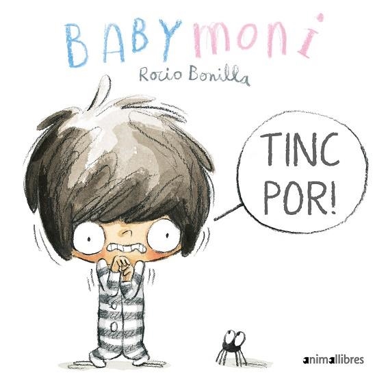 TINC POR! | 9788418592201 | BONILLA, ROCIO | Llibreria Online de Vilafranca del Penedès | Comprar llibres en català