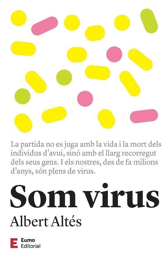 SOM VIRUS | 9788497667470 | ALTÉS, ALBERT | Llibreria Online de Vilafranca del Penedès | Comprar llibres en català