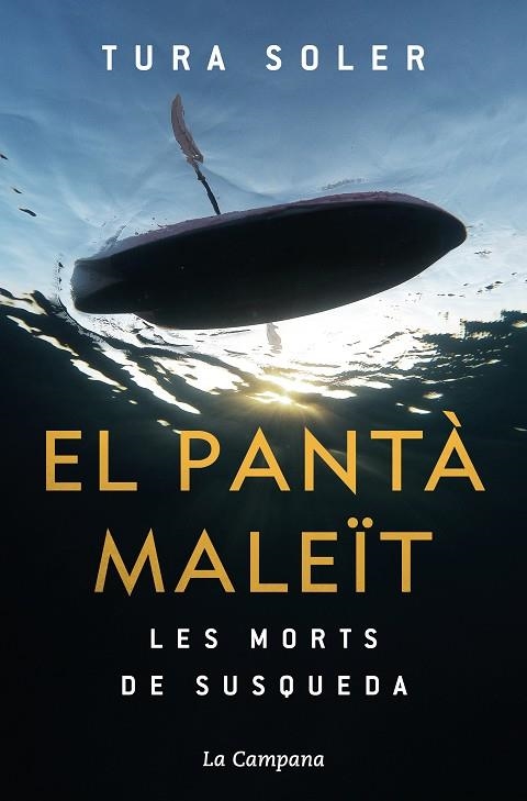 EL PANTÀ MALEÏT | 9788418226212 | SOLER, TURA | Llibreria Online de Vilafranca del Penedès | Comprar llibres en català