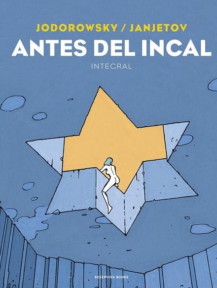 ANTES DEL INCAL | 9788418052613 | JODOROWSKY, ALEJANDRO/JANJETOV, ZORAN | Llibreria L'Odissea - Libreria Online de Vilafranca del Penedès - Comprar libros