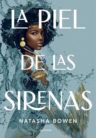 LA PIEL DE LAS SIRENAS | 9788417922559 | BOWEN, NATASHA | Llibreria Online de Vilafranca del Penedès | Comprar llibres en català