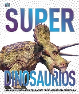 SUPERDINOSAURIOS | 9780241537862 | DK, | Llibreria Online de Vilafranca del Penedès | Comprar llibres en català