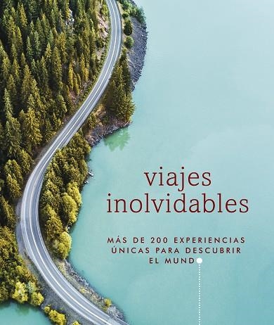 VIAJES INOLVIDABLES | 9780241540633 | DK, | Llibreria Online de Vilafranca del Penedès | Comprar llibres en català