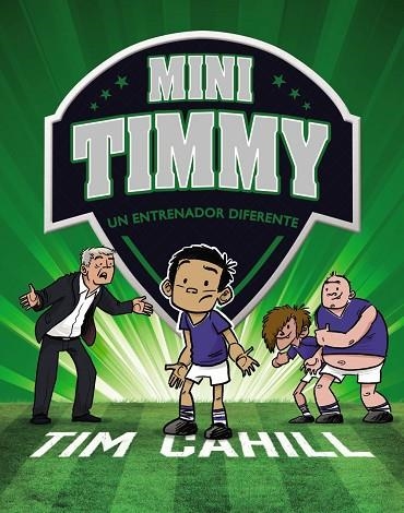 MINI TIMMY UN ENTRENADOR DIFERENTE | 9788469663707 | CAHILL, TIM | Llibreria Online de Vilafranca del Penedès | Comprar llibres en català