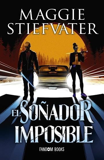 EL SOÑADOR IMPOSIBLE | 9788418027123 | STIEFVATER, MAGGIE | Llibreria Online de Vilafranca del Penedès | Comprar llibres en català