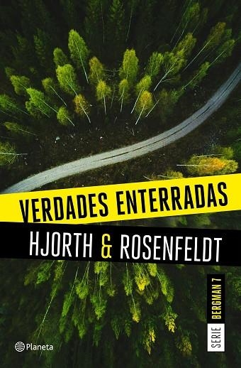 VERDADES ENTERRADAS (SERIE BERGMAN 7) | 9788408249474 | HJORTH, MICHAEL/ROSENFELDT, HANS | Llibreria Online de Vilafranca del Penedès | Comprar llibres en català