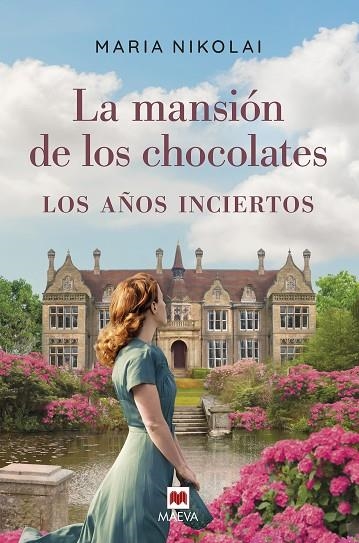 LA MANSIÓN DE LOS CHOCOLATES: LOS AÑOS INCIERTOS | 9788418184659 | NIKOLAI, MARIA | Llibreria Online de Vilafranca del Penedès | Comprar llibres en català