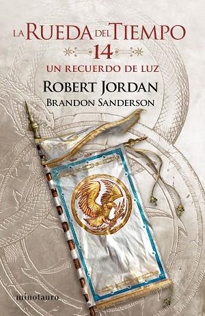 LA RUEDA DEL TIEMPO 14 UN RECUERDO DE LUZ | 9788445007136 | JORDAN, ROBERT/SANDERSON, BRANDON | Llibreria L'Odissea - Libreria Online de Vilafranca del Penedès - Comprar libros