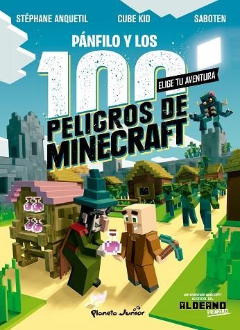 DIARIO DE UN ALDEANO PÁNFILO Y LOS 100 PELIGROS DE MINECRAFT | 9788408243304 | CUBE KID | Llibreria Online de Vilafranca del Penedès | Comprar llibres en català