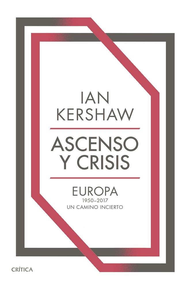 ASCENSO Y CRISIS EUROPA 1950 - 2017 | 9788491993421 | KERSHAW, IAN | Llibreria Online de Vilafranca del Penedès | Comprar llibres en català