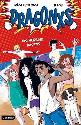 DRAGONXS 4. UN VERANO JUNTOS | 9788408249177 | LEDESMA GARCÍA, IVÁN/BERMÚDEZ ROMERO, JUAN | Llibreria Online de Vilafranca del Penedès | Comprar llibres en català