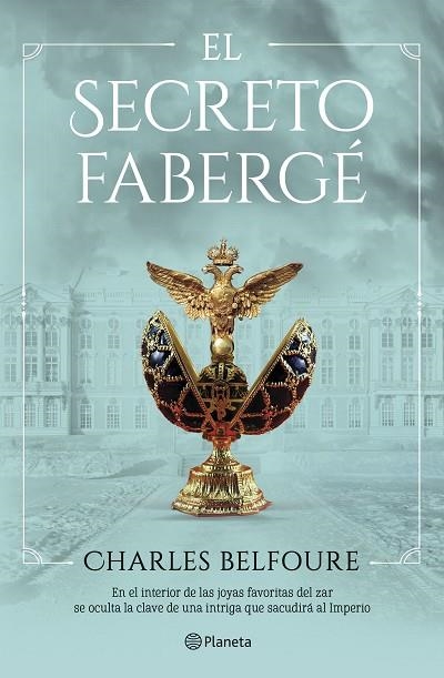 EL SECRETO FABERGÉ | 9788408249467 | BELFOURE, CHARLES | Llibreria Online de Vilafranca del Penedès | Comprar llibres en català