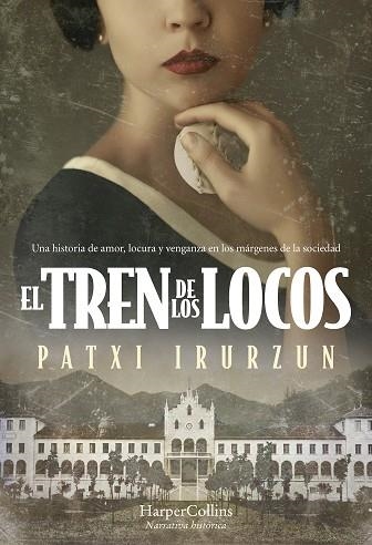 EL TREN DE LOS LOCOS | 9788491397168 | IRURZUN, PATXI | Llibreria Online de Vilafranca del Penedès | Comprar llibres en català