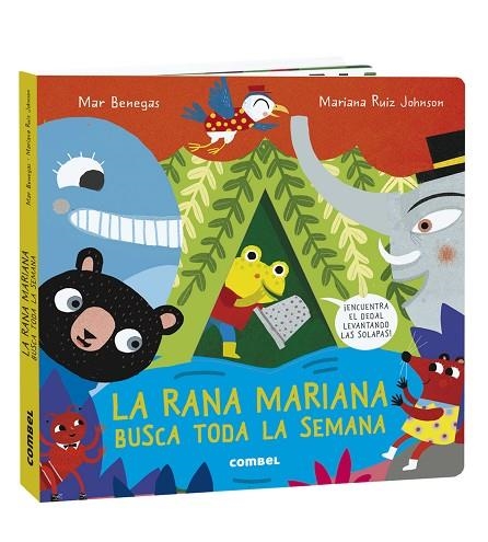 LA RANA MARIANA BUSCA TODA LA SEMANA | 9788491017875 | BENEGAS ORTIZ, MARÍA DEL MAR | Llibreria Online de Vilafranca del Penedès | Comprar llibres en català