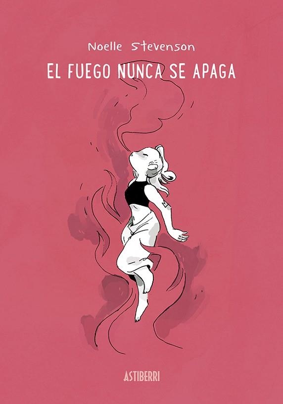 EL FUEGO NUNCA SE APAGA | 9788418215575 | STEVENSON, NOELLE | Llibreria Online de Vilafranca del Penedès | Comprar llibres en català