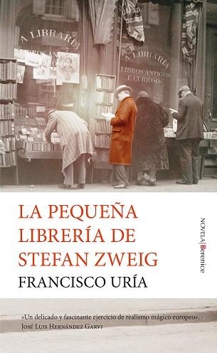 LA PEQUEÑA LIBRERÍA DE STEFAN ZWEIG*** | 9788418757259 | URIA, FRANCISCO | Llibreria Online de Vilafranca del Penedès | Comprar llibres en català