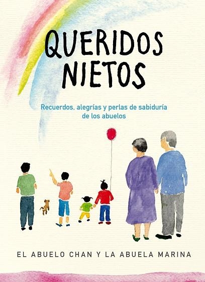 QUERIDOS NIETOS | 9788491295457 | EL ABUELO CHAN Y LA ABUELA MARINA, | Llibreria Online de Vilafranca del Penedès | Comprar llibres en català