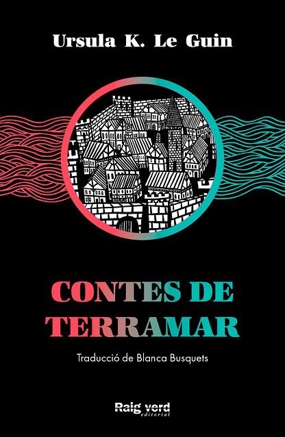 CONTES DE TERRAMAR | 9788417925574 | K. LE GUIN, URSULA | Llibreria L'Odissea - Libreria Online de Vilafranca del Penedès - Comprar libros