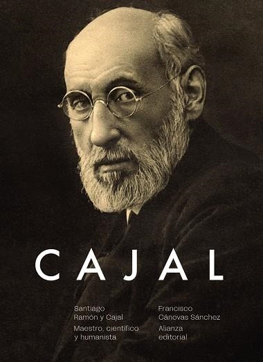 SANTIAGO RAMÓN Y CAJAL. MAESTRO, CIENTÍFICO Y HUMANISTA | 9788413625829 | CÁNOVAS SÁNCHEZ, FRANCISCO | Llibreria L'Odissea - Libreria Online de Vilafranca del Penedès - Comprar libros