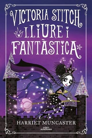 LLIURE I FANTÁSTICA (LA VICTORIA STITCH 2) | 9788420458021 | MUNCASTER, HARRIET | Llibreria Online de Vilafranca del Penedès | Comprar llibres en català