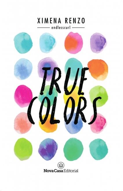 TRUE COLORS | 9788417142230 | RENZO ZAMBRANO, XIMENA ALEJANDRA | Llibreria Online de Vilafranca del Penedès | Comprar llibres en català