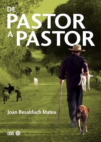 DE PASTOR A PASTOR | 9788417213923 | BESALDUCH MATEU, JOAN | Llibreria Online de Vilafranca del Penedès | Comprar llibres en català