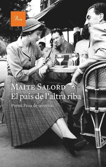 EL PAÍS DE L'ALTRA RIBA | 9788475889092 | SALORD, MAITE | Llibreria Online de Vilafranca del Penedès | Comprar llibres en català