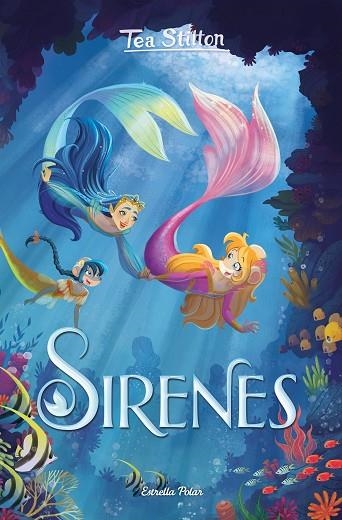 SIRENES | 9788413890791 | STILTON, TEA | Llibreria Online de Vilafranca del Penedès | Comprar llibres en català