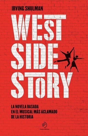 WEST SIDE STORY | 9788418538742 | SHULMAN, IRVING | Llibreria Online de Vilafranca del Penedès | Comprar llibres en català