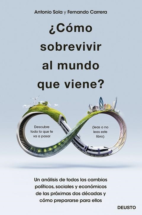 ¿CÓMO SOBREVIVIR AL MUNDO QUE VIENE? | 9788423432820 | SOLA RECHE, ANTONIO JOSÉ/CARRERA LÓPEZ, FERNANDO | Llibreria Online de Vilafranca del Penedès | Comprar llibres en català