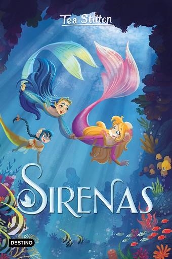 SIRENAS | 9788408247043 | STILTON, TEA | Llibreria Online de Vilafranca del Penedès | Comprar llibres en català