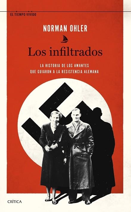 LOS INFILTRADOS | 9788491993490 | OHLER, NORMAN | Llibreria Online de Vilafranca del Penedès | Comprar llibres en català