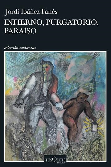 INFIERNO, PURGATORIO, PARAÍSO | 9788411070409 | IBÁÑEZ FANÉS, JORDI | Llibreria Online de Vilafranca del Penedès | Comprar llibres en català