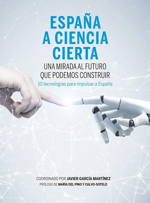 ESPAÑA A CIENCIA CIERTA | 9788498755206 | GARCÍA MARTÍNEZ, JAVIER | Llibreria Online de Vilafranca del Penedès | Comprar llibres en català