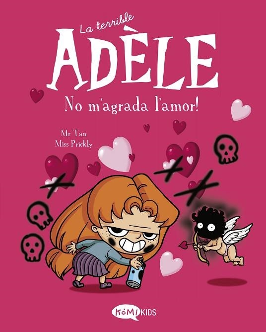 LA TERRIBLE ADÈLE 4 NO M'AGRADA L'AMOR! | 9788412399714 | MR TAN | Llibreria L'Odissea - Libreria Online de Vilafranca del Penedès - Comprar libros