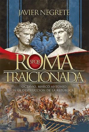 ROMA TRAICIONADA | 9788413842318 | NEGRETE, JAVIER | Llibreria Online de Vilafranca del Penedès | Comprar llibres en català