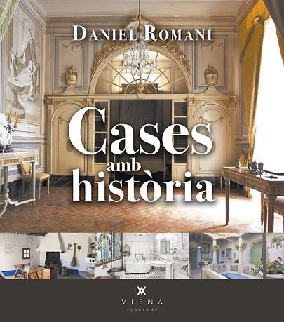 CASES AMB HISTÒRIA | 9788418908095 | ROMANÍ CORNET, DANIEL | Llibreria Online de Vilafranca del Penedès | Comprar llibres en català