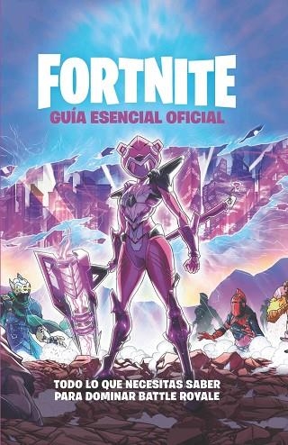 GUÍA ESENCIAL  OFICIAL FORTNITE | 9788418182341 | VARIOS AUTORES | Llibreria Online de Vilafranca del Penedès | Comprar llibres en català