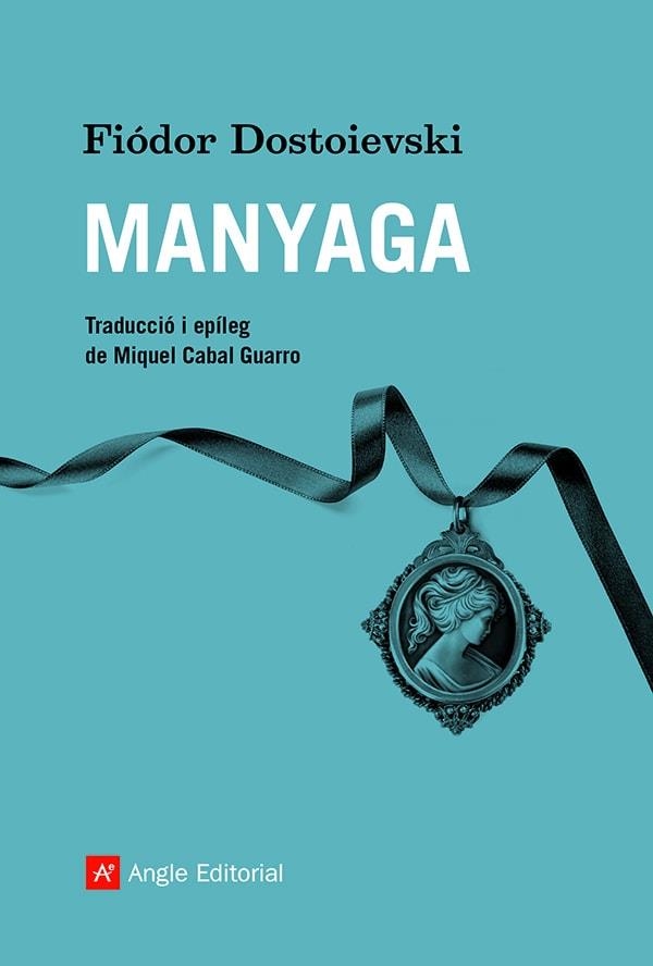 MANYAGA | 9788418197932 | DOSTOIEVSKI, FIÓDOR | Llibreria L'Odissea - Libreria Online de Vilafranca del Penedès - Comprar libros