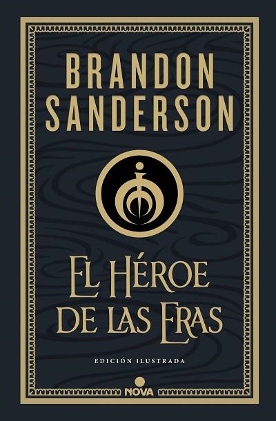 EL HÉROE DE LAS ERAS (NACIDOS DE LA BRUMA-MISTBORN [EDICIÓN ILUSTRADA] 3) | 9788418037290 | SANDERSON, BRANDON | Llibreria Online de Vilafranca del Penedès | Comprar llibres en català