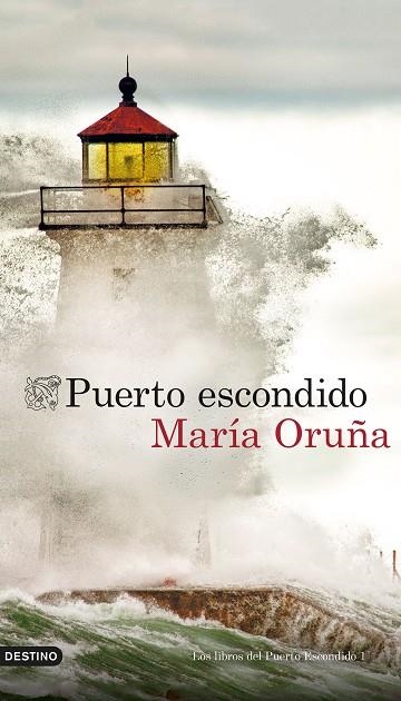 PUERTO ESCONDIDO | 9788423360611 | ORUÑA, MARÍA | Llibreria Online de Vilafranca del Penedès | Comprar llibres en català