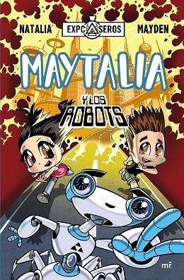 MAYTALIA Y LOS ROBOTS | 9788427042407 | NATALIA/MAYDEN | Llibreria Online de Vilafranca del Penedès | Comprar llibres en català