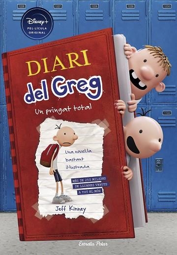 DIARI DEL GREG 1 UN PRINGAT TOTAL ( EDICIÓ DISNEY ) | 9788413891170 | KINNEY, JEFF | Llibreria Online de Vilafranca del Penedès | Comprar llibres en català