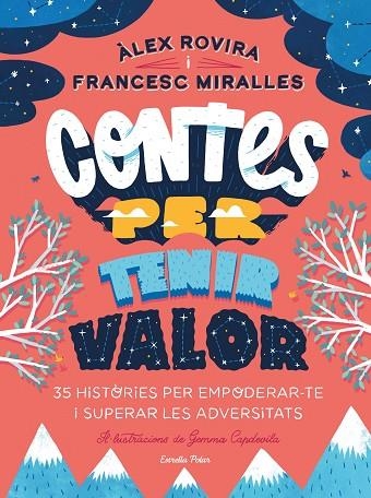 CONTES PER TENIR VALOR | 9788413891026 | ROVIRA, ÁLEX/MIRALLES, FRANCESC | Llibreria L'Odissea - Libreria Online de Vilafranca del Penedès - Comprar libros