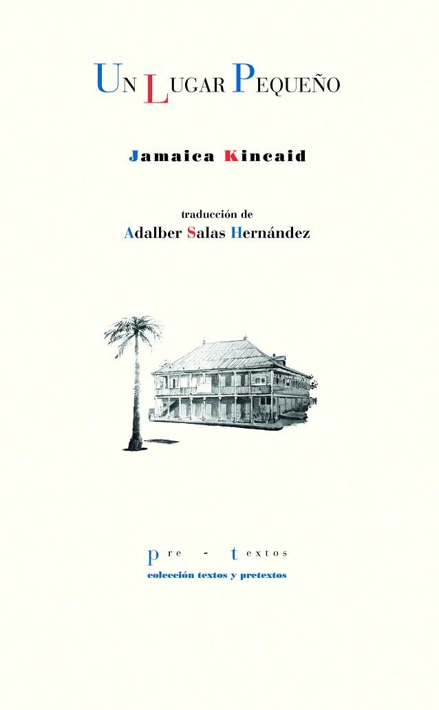 UN LUGAR PEQUEÑO | 9788418935169 | KINCAID, JAMAICA | Llibreria Online de Vilafranca del Penedès | Comprar llibres en català