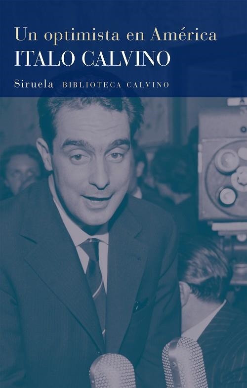 UN OPTIMISTA EN AMÉRICA | 9788418859182 | CALVINO, ITALO | Llibreria Online de Vilafranca del Penedès | Comprar llibres en català