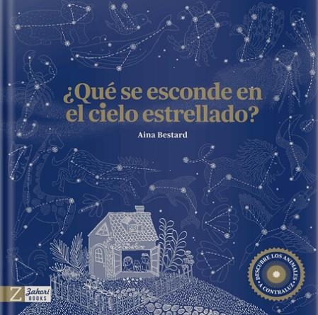 ¿QUÉ SE ESCONDE EN EL CIELO ESTRELLADO? | 9788417374938 | BESTARD, AINA | Llibreria Online de Vilafranca del Penedès | Comprar llibres en català