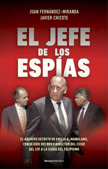 EL JEFE DE LOS ESPÍAS | 9788418870057 | FERNÁNDEZ-MIRANDA, JUAN/CHICOTE LERENA, JAVIER | Llibreria Online de Vilafranca del Penedès | Comprar llibres en català