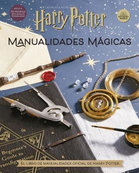 HARRY POTTER MANUALIDADES MÁGICAS | 9788467944471 | REVENSON, JODY/REINHART, MATTHEW | Llibreria Online de Vilafranca del Penedès | Comprar llibres en català